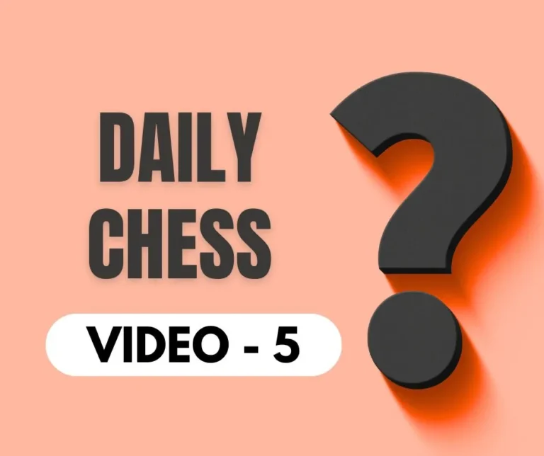 daily chess video 5